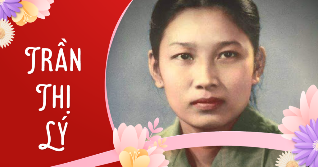 Nữ anh hùng cách mạng Trần Thị Lý