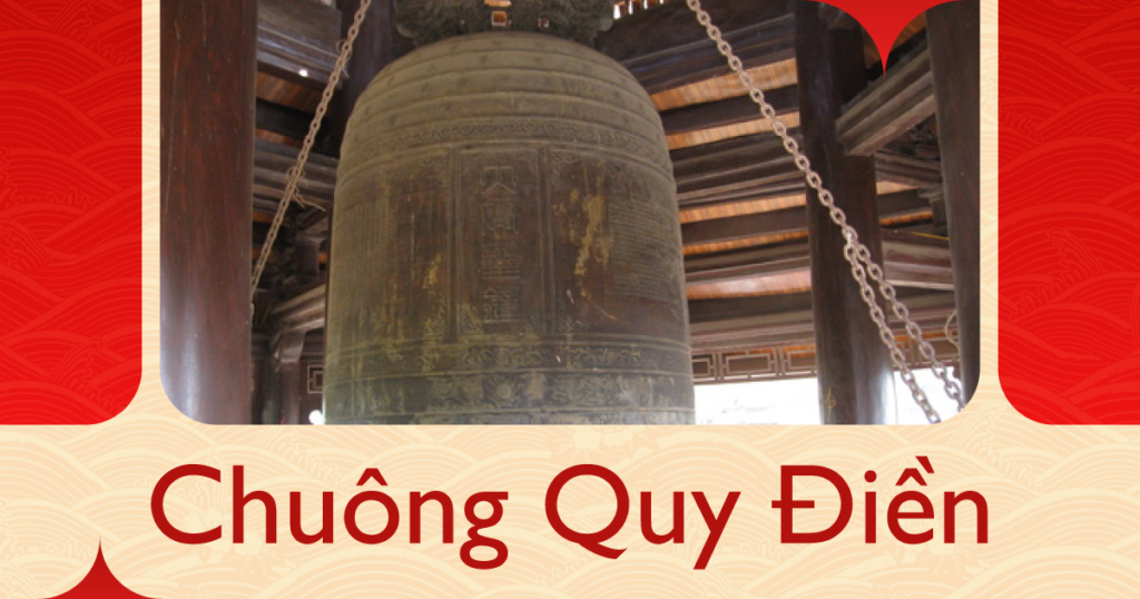 Chuông Quy Điền - Âm vang linh thiêng của Đại Việt