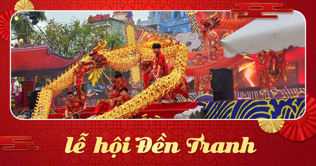 Lễ hội đền Tranh - về miền di sản văn hóa