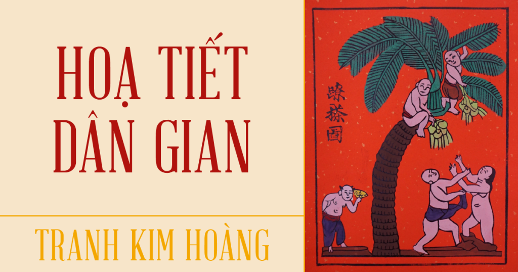 Hoạ tiết dân gian của tranh Kim Hoàng