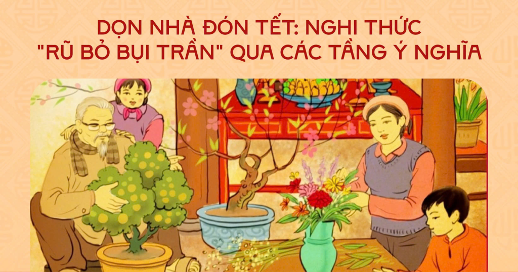 Dọn nhà đón tết - Nghi thức rũ bỏ bụi trần