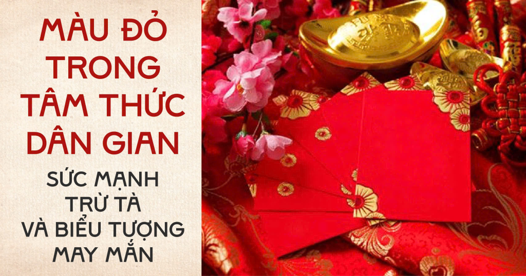 sắc đỏ trong tâm thức người Việt