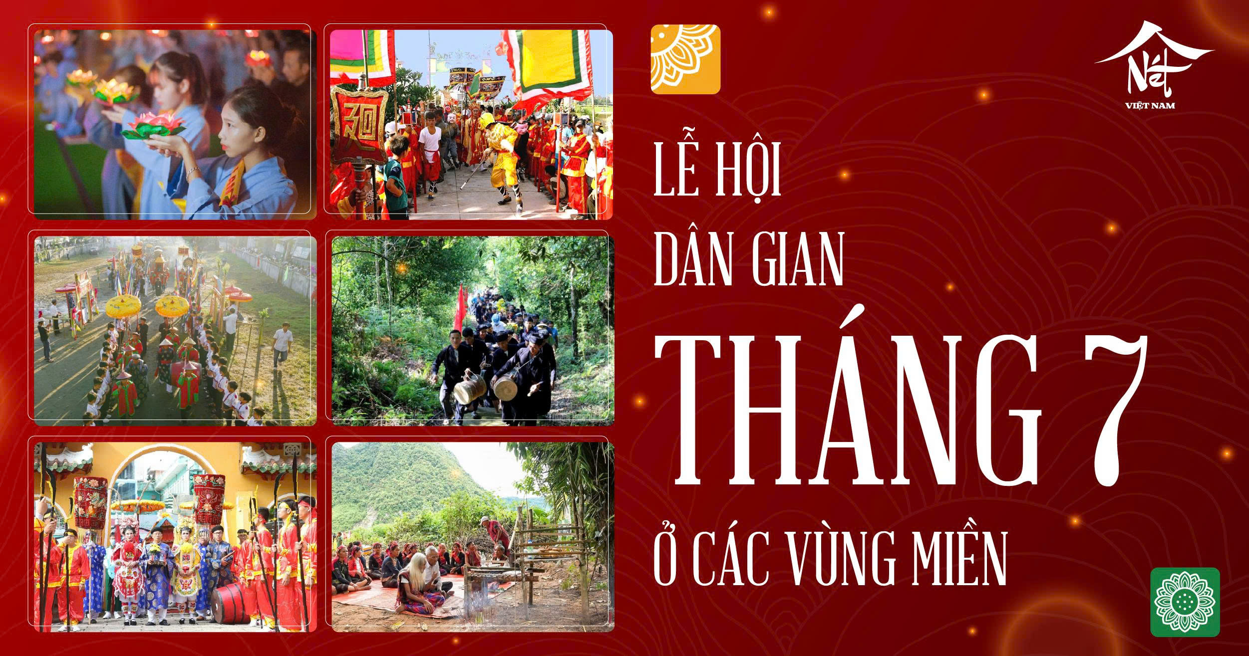Lễ Hội Dân Gian Tháng 7 Ở Các Vùng Miền Việt Nam